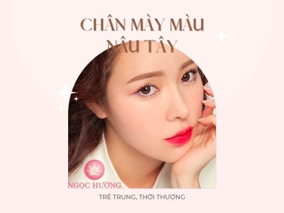 Chân Mày Màu Nâu Tây - Mày Đẹp Hết Ý - Trẻ Trung - Sang Trọng