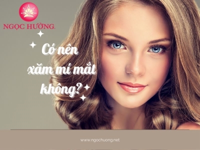 Có nên xăm mí mắt không? Xăm mí mắt có đau không?