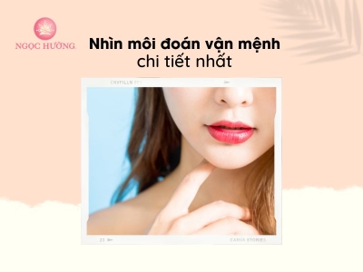 Nhìn môi đoán vận mệnh, bạn đã biết chưa?