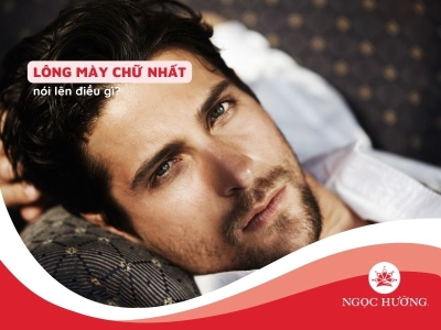 Vận tướng của người sở hữu lông mày chữ nhất tốt hay xấu?