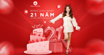 Hệ thống Thẩm mỹ viện Ngọc Hường kỉ niệm 21 năm